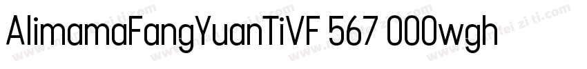 AlimamaFangYuanTiVF 567 000wght  3字体转换